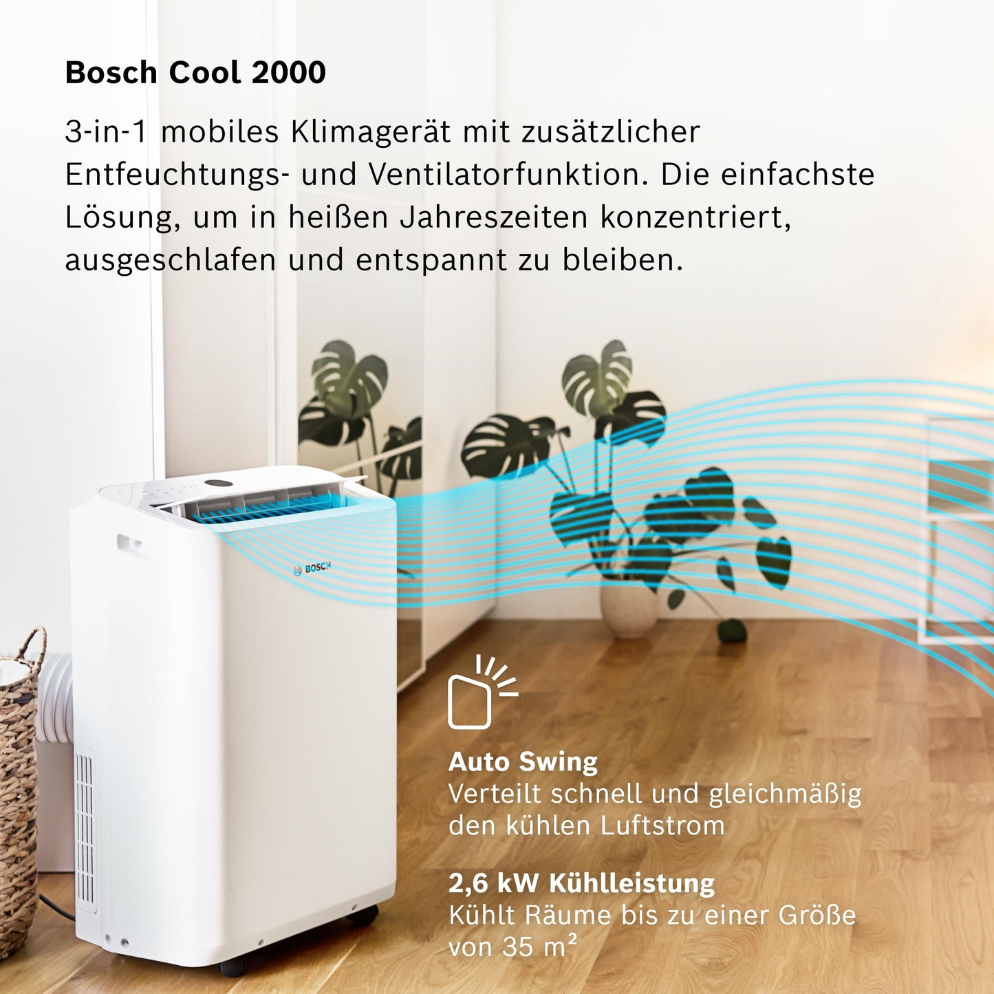 Bosch Cool 2000 Mobiles Klimagerät - 3-in-1: Klimagerät, Luftentfeuchter, Ventilator - 2,6 kW Kühlleistung für Räume